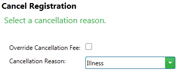 Cancellation Reason - Illness